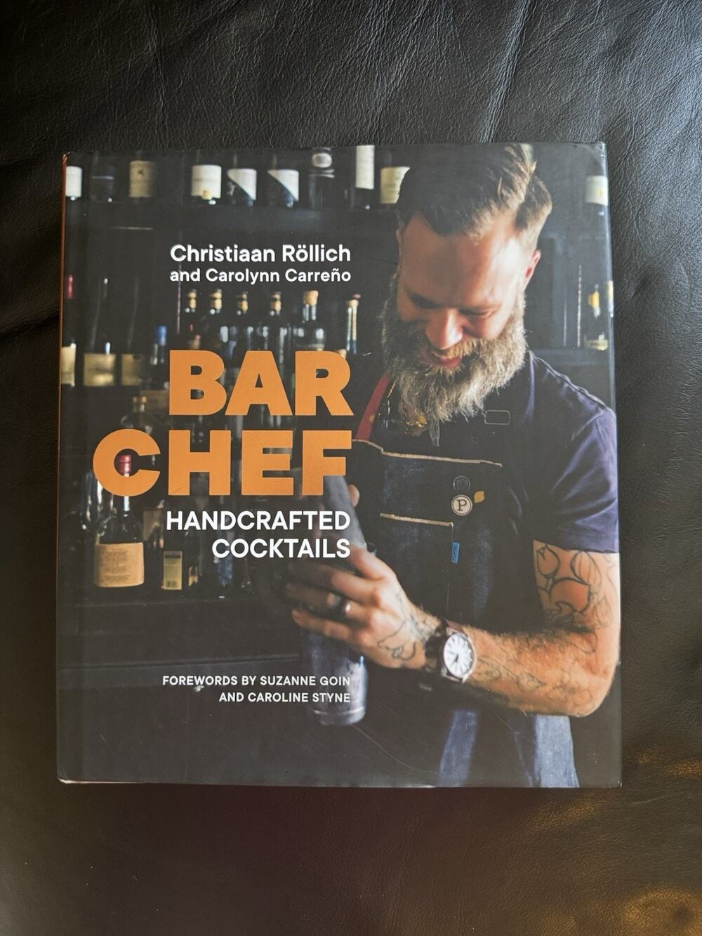 Bar Chef Handcrafted Cocktails Christiaan Rollich Carolynn Carreno Autograph